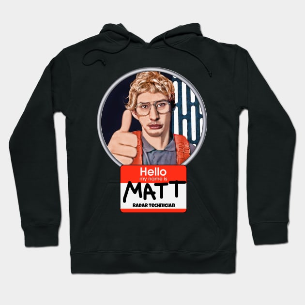 Matt - Radar Technician Hoodie by ArtistGuy12